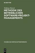 Methodik des betrieblichen Software-Projektmanagements