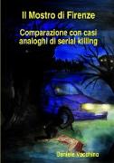 Il Mostro di Firenze. Comparazione con casi analoghi di serial killing