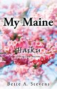 My Maine: Haiku through the Seasons