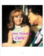 Jimi Hendrix and Lulu!