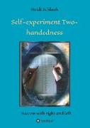 Self-Experiment Two-handedness