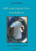 Self-Experiment Two-handedness