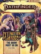 Pathfinder Adventure Path: The Show Must Go On (Extinction Curse 1 of 6) (P2)