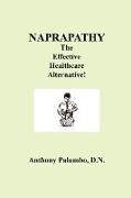 Naprapathy, the Effective Healthcare Alternative