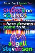 Shoreline Sounds: Season One Episode Two