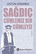Sagdic Cümlemiz Bir Cümleyiz
