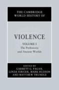 The Cambridge World History of Violence