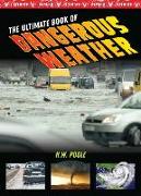 Ultimate Book of Dangerous Weather