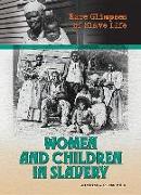 Women and Children in Slavery