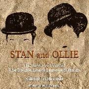 Stan and Ollie: The Roots of Comedy: The Double Life of Laurel and Hardy