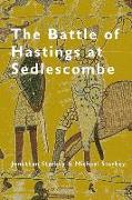 The Battle of Hastings at Sedlescombe