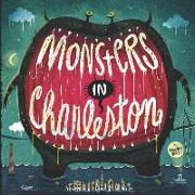 Monsters In Charleston