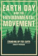 Earth Day and the Environmental Movement