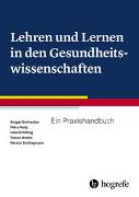 Lehren und Lernen in den Gesundheitswissenschaften