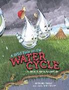 A Wild Ride on the Water Cycle