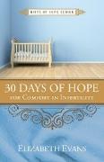 30 Days of Hope for Comfort in Infertility