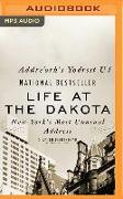 Life at the Dakota: New York's Most Unusual Address