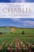 The wines of Chablis and the Grand Auxerrois