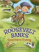 Roosevelt Banks, Good-Kid-In-Training