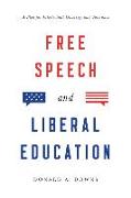 Free Speech and Liberal Education