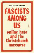 Fascists Among Us: Online Hate and the Christchurch Massacre