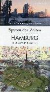 Spuren der Zeiten in Hamburg: Teil 2, Zentrum und Vorstädte 1 : 10.000