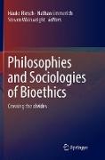 Philosophies and Sociologies of Bioethics