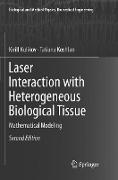 Laser Interaction with Heterogeneous Biological Tissue