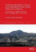 Prehistoria Reciente y territorio en la Depresión de Vera y el río Almanzora (Almería)