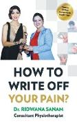 How to Write Off Your Pain?