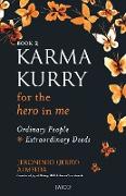 Karma Kurry for the Hero in me