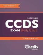 The Ccds Exam Study Guide, Fourth Edition