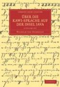 UEber die Kawi-sprache auf der Insel Java 3 Volume Set