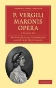 P. Vergili Maronis Opera 3 Volume Paperback Set