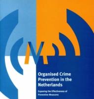 Organised Crime Prevention in the Netherlands