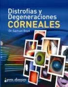 Distrofias y Degeneraciones Corneales