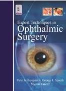 Expert Techniques in Ophthalmic Surgery