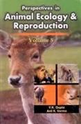 Perspectives in Animal Ecology and Reproduction Volume 5