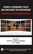Science and Technology Policy and Indicators for Development: Perspectives from Developing Countries/Nam S&T Centre