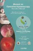 Manual on Operative Hysteroscopy: Workshop Manual