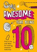 My Awesome Year being 10