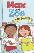 MAX AND ZOE AT THE DENTIST