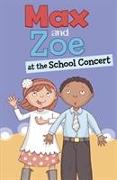 MAX AND ZOE AT THE SCHOOL CONCERT