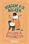 Madam C. J. Walker Builds a Business
