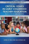 Critical Issues in Early Childhood Teacher Education