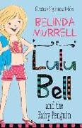 Lulu Bell and the Fairy Penguin: Volume 2