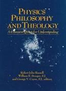 Physics, Philosophy, and Theology