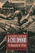 A Childhood: The Biography of a Place