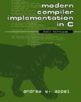 Modern Compiler Implementation in C