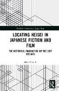 Locating Heisei in Japanese Fiction and Film